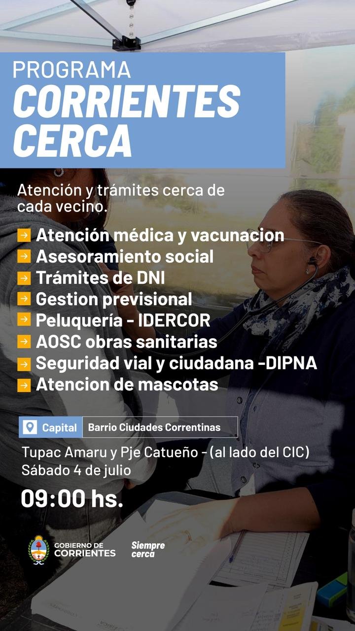 Operativo Corrientes Cerca en el barrio Ciudades Correntinas con atención de múltiples organismos