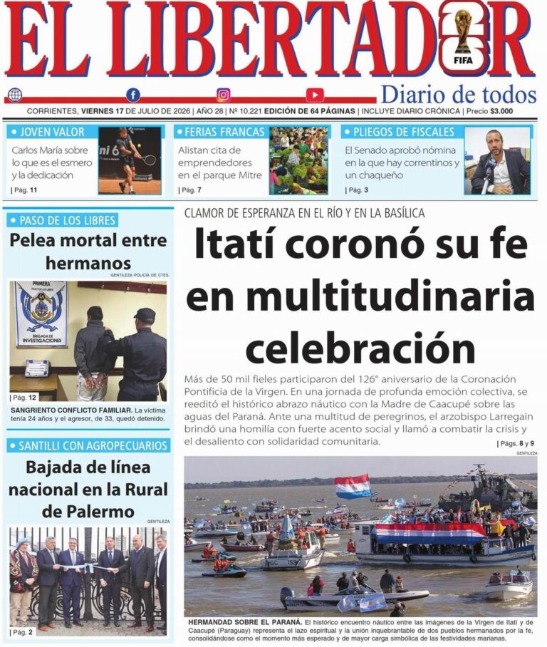 Resumen de noticias de Corrientes del 17 de julio de 2026