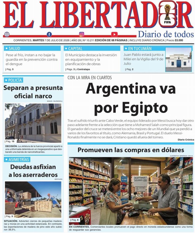 Portadas de diarios de Corrientes del 7 de julio de 2026